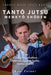 TantŌ Jutsu MenkyŌ ShŌden: Kata, Combat Applications, Defenses Against Tanbo, Hanbo, and Jo by Lionel Froidure, Dani Faynot