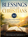 Blessings Book for Christians: 365 Short Christian Devotions for God's Favor, Peace, Hope, and Encouragement by Franklin Spence