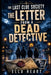 The Last Clue Society: The Letter from a Dead Detective by Ella Heart