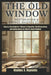 The Old Window Restoration & Energy Savings Guide: Step-by-Step Beginner's Manual to Repairing, Weatherproofing, and Saving Money on Historic Wood Win by Maddox A. Reynolds