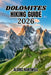 Dolomites Hikin Guide 2026: Step-by-Step Trekking Routes, Mountain Maps, Via Ferrata Paths, Scenic Views and Insider Tips for Every Hiker. by Aldric Hartwell