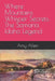 Where Mountains Whisper Secrets: The Samaria Idaho Legend by Amy Kathryn Allen