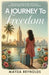 Journey to Freedom by Mayda Reynolds