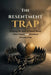 The Resentment Trap: Escaping the Cycle of Unmet Needs, Silent Anger, and Emotional Disconnection by Riley T. Noir