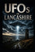 UFOs in Lancashire by Elias Blackmoor