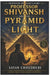 PROFESSOR SHIVANSH'S DIARY (Book 1): Professor Shivansh and the Pyramid of Light by Sayan Choudhuri