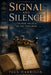 Signal and Silence: The Rise and Fall of the Telegram by Paul Harrison