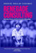 Renegade Consulting: Method, Cases and Constructive Disruption by Rodrigo Aguilar Benignos