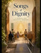 Songs of Dignity: A Hymnal for Inclusive Worship by Gary Rader
