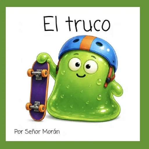 El Truco by Señor Morán
