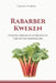 Rabarber Kweken: Planten, verzorgen en oogsten in tuin, pot en verhoogd bed by Verdantis Press