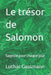 Le trésor de Salomon: Sagesse pour chaque jour by Lothar Gassmann
