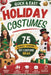 Quick & Easy Holiday Costumes: 75 Budget-Friendly DIY Costume Ideas for Christmas Parties, Family Gatherings, School Events, Office Celebrations, and by Fredrick M. Walcott