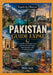 Pakistan Guide Expat: Le guide concret pour vivre dans la terre de l'Indus, entre sommets, villes et réalités locales by Milo Nox