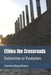 Etidea the Crossroads: Extinction or Evolution by Sandro Napolitano