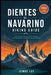 Dientes de Navarino Hiking Guide: Self Guided Itinerary, Daily Stages, Trail Navigation, Campsites, Route PlanningJEMBE LEE by Jembe Lee