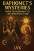 Baphomet's Mysteries: From Muhammad to the Morning Star by LVX Vꓶ｢ꓶ