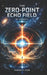 The Zero-Point Echo Field by Rod Mitchell, Verse 71