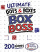 Ultimate Dots & Boxes Games: Box Boss, Classic Dots And Boxes Games, 200 Games, 3 Different Boards, Game Play, 200 Pages, Large Game Play by Box Ollie