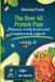 The Over 40 Protein Plan: Delicious meals to prevent sarcopenia and support vitality by Barclay Cook