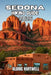 Sedona Hiking Guide 2026: Red Rock Trails, Hidden Gems & The Inner Summit. by Aldric Hartwell