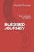 Blessed Journey: A Story of Friendship, Faith, and Finding Allah Together by Shaikh Tasnim