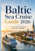 Baltic Sea Cruise Guide 2026: Art Cities, Old Town Routes, and Cultural Highlights by Sharron Carter