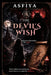 The Devil's wish: Anime inspired book gift for anime fans 6 ×9 inches 212 pages book filled with family, love, revenge, sacrifice, inspiration, funny, by Asfiya S