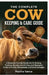 The Complete Cow Keeping and Care Guide: A Beginner-Friendly Handbook for Raising, Feeding, Housing, Health Care, and Managing Cattle on Farms, Homest by Martha Vance