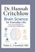 Dr. Hannah Critchlow: Brain Science for Everyday Life: From Focus & Resilience to Creativity & Collaboration by Tobin L. Crestfield