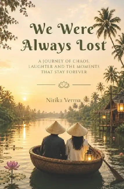 We Were Always Lost by Nitika Verma