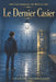Le Dernier Casier by Charles Vaudeclaire