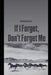 If I Forget, Don't Forget Me by Kris Katsaros
