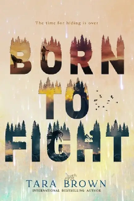 Born to Fight by Tara Brown