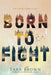 Born to Fight by Tara Brown