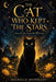 The Cat Who Kept the Stars: When the Sky Forgets the Way Home by Michelle Hoffmann