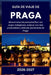 Guía de Viaje de Praga 2026-2027: Manual esencial para planificar con mayor inteligencia, explorar con más profundidad y disfrutar plenamente de Praga by Thomas Cross