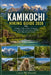 Kamikochi Hiking Guide 2026 by Lucas Blackwood
