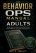 The Behavior Ops Manual for Adults: Master Social Awareness, Emotional Control, Ethical Influence, and Clearer Communication by Bill N. Sublett
