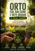 Orto sul Balcone e Orto Urbano: Guida Completa: Sviluppa il tuo orto fai da te con tecniche di giardinaggio sostenibile e autoproduzione in città, anc by Isotta Valperga