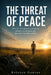 The Threat of Peace: Why You Manufacture Urgency, Weaponize Healing, and Secretly Fear Being Okay by Kristen Genius