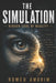 The Simulation - Hidden Code of Reality - by Roméo Amorim