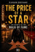 The Price of a Star: The secrets of the walk of fame by Richard Bertrand