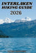 Interlaken Hiking Guide 2026: Swiss Alps Trail Companion for Jungfrau Adventures, Mountain Villages and Unforgettable Outdoor Experiences. by Aldric Hartwell