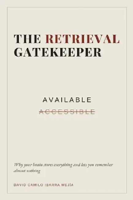 The Retrieval Gatekeeper by David Camilo Ibarra Mejia