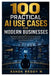 100 Practical AI Use Cases for Modern Businesses: Real-World Applications to Increase Productivity, Reduce Costs, Improve Customer Experience, and Acc by Ashok Reddy Nemilidinne