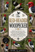 Red-Headed Woodpecker: A Detailed Encyclopedia Covering Identification, Plumage, Feeding Ecology, Insect and Mast Caching Behavior, Nesting Biology, H by Mark O. Angela