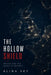 The Hollow Shield: Britain and the Crisis of Defence by Alina Vey