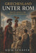 Griechenland unter Rom: Macht, Krieg und menschliche Schicksale by Nico Schäfer