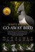 White-Bellied Go-Away Bird: A Comprehensive Guide Covering Identification, Vocal Signaling, Social Behavior, Feeding Ecology, Woodland and Savanna Hab by Mark O. Angela